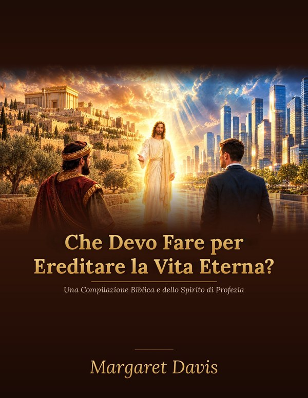 Copertina del libro Che Devo Fare per Ereditare la Vita Eterna?, di Margaret Davis